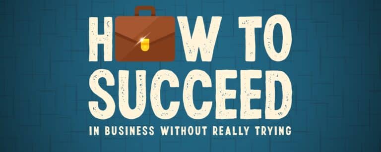 How-to-Succeed-In-Business-Without-Really-Trying-Website-Banner